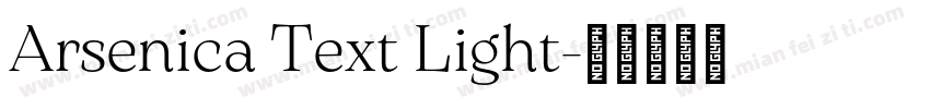 Arsenica Text Light字体转换
